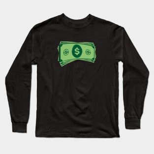 Money Dollar Rich Cash Dollars Hustle Hustling Hustler Stack of Money Entrepreneur T-Shirt and Gifts Long Sleeve T-Shirt